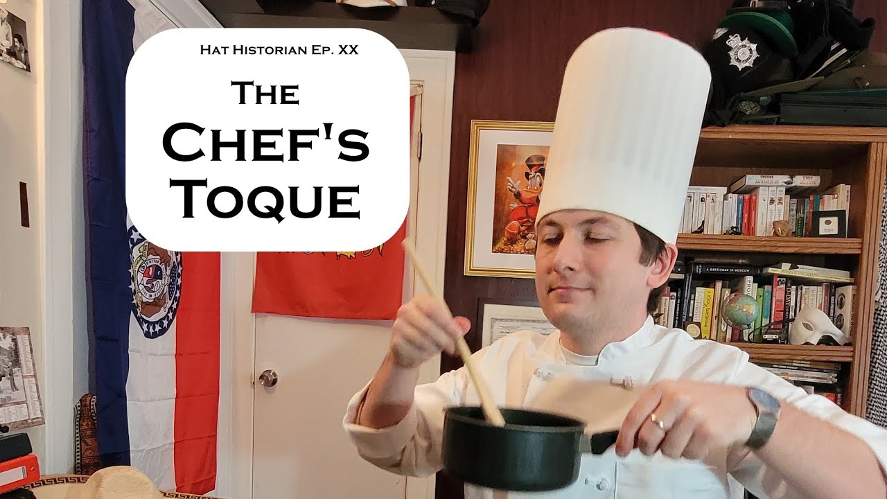 Bon appétit! a History of the Chef's Toque