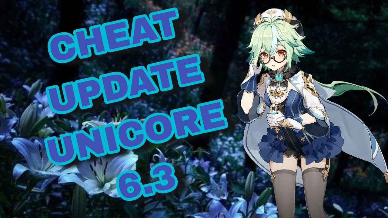 NEW UNICORE UPDATE 6.3 | GENSHIN CHEAT UNCORE UPDATED FOR 6.3 GENSHIN IMPACT | AUTOTP + KILL AURA