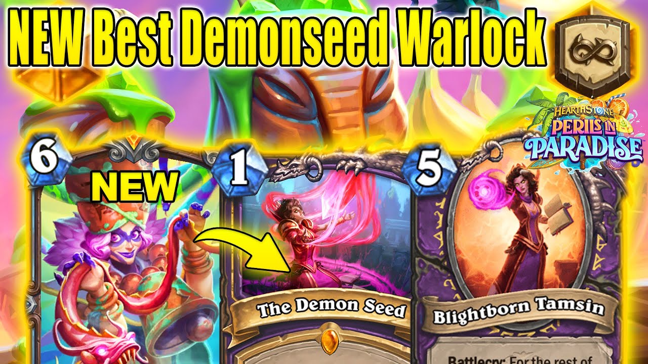New Demon Seed Warlock Deck That's Really Strong At Perils in Paradise Mini-Set | Hearthstone