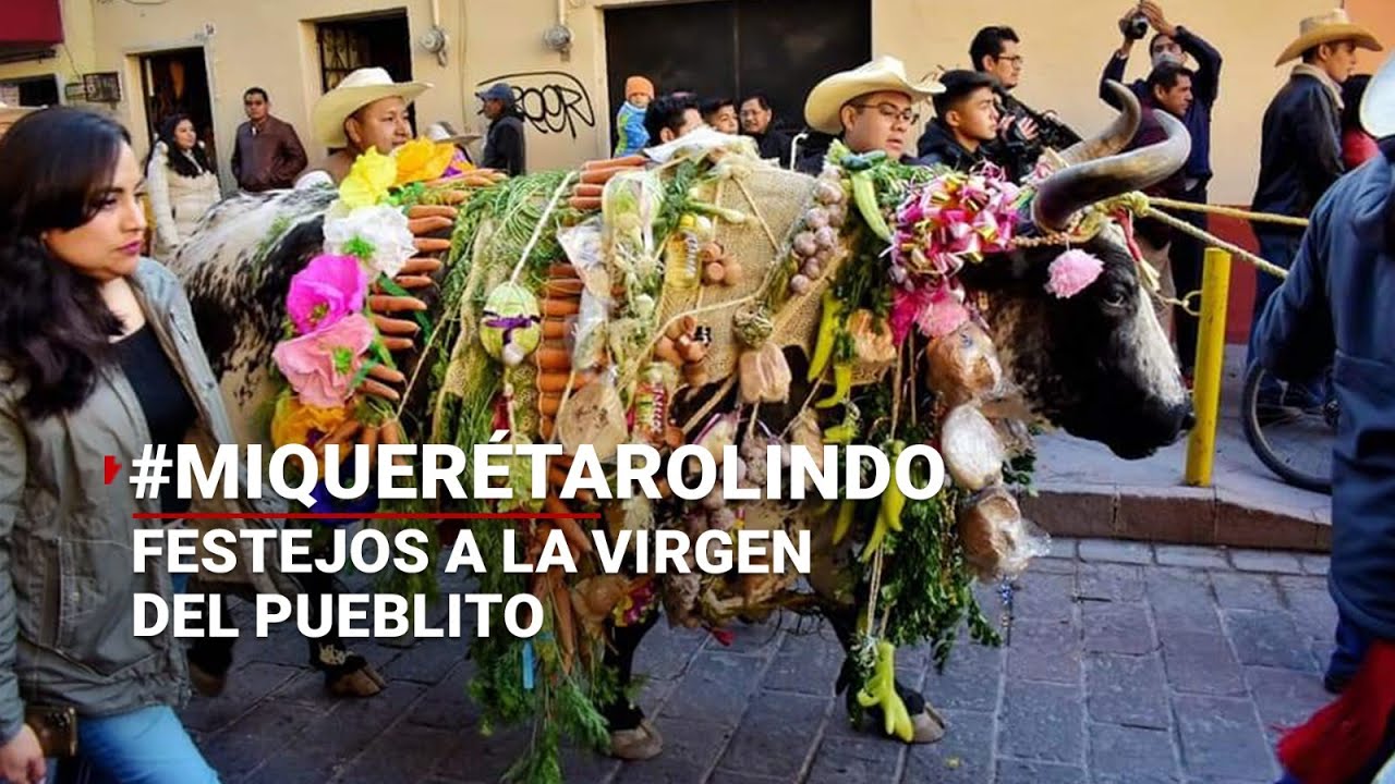#MiQuerétaroLindo | Así se CELEBRA a la Virgen del Pueblito en Corregidora