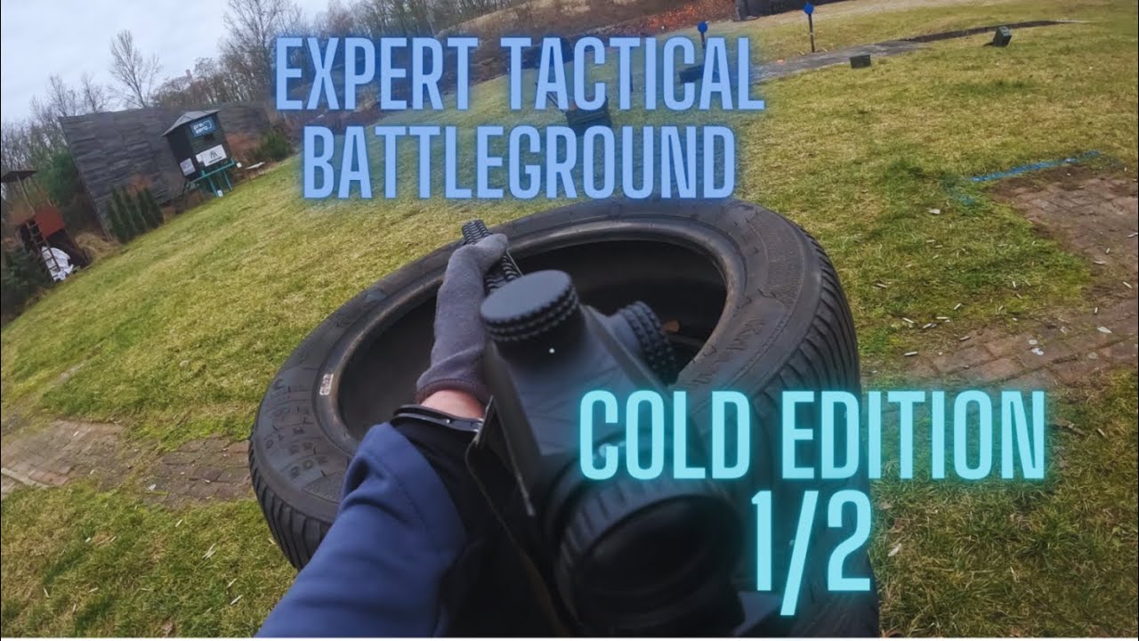 Expert Tactical Battleground - Cold Edition  (1 miejsce kat. Light) Cz. 1/2
