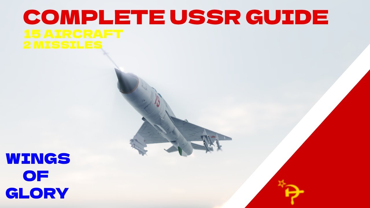Complete USSR Guide! | Wings of Glory
