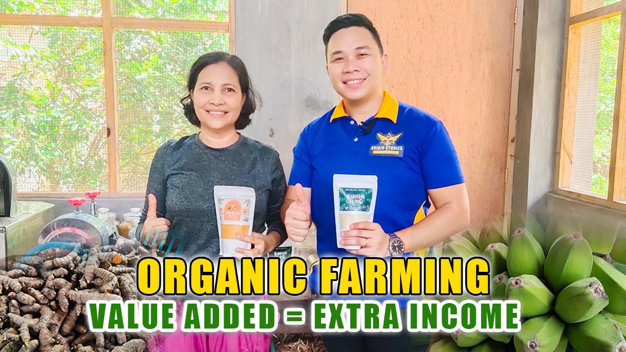BEST ORGANIC FARMING | ADDING VALUE SA MGA ORGANIC PRODUCTS, PWEDENG MAGKAROON NG EXTRA INCOME!