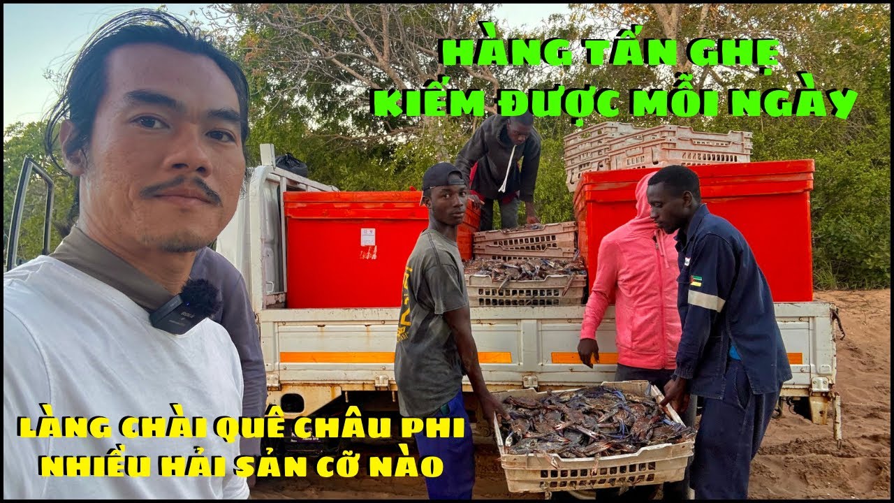 Làng Chài Châu Phi Hễ Xuống Biển Là Kiếm Vài Tấn Ghẹ Mỗi Ngày