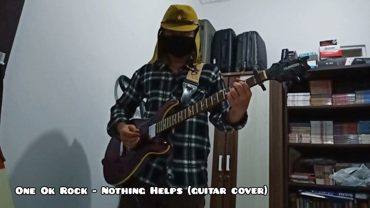 One Ok Rock - Nothing Helps (Guitar Cover)