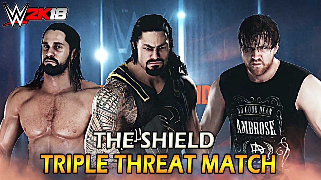 WWE 2K18 - Roman Reigns vs Dean Ambrose vs Seth Rollins | The Shield Triple Threat Match |