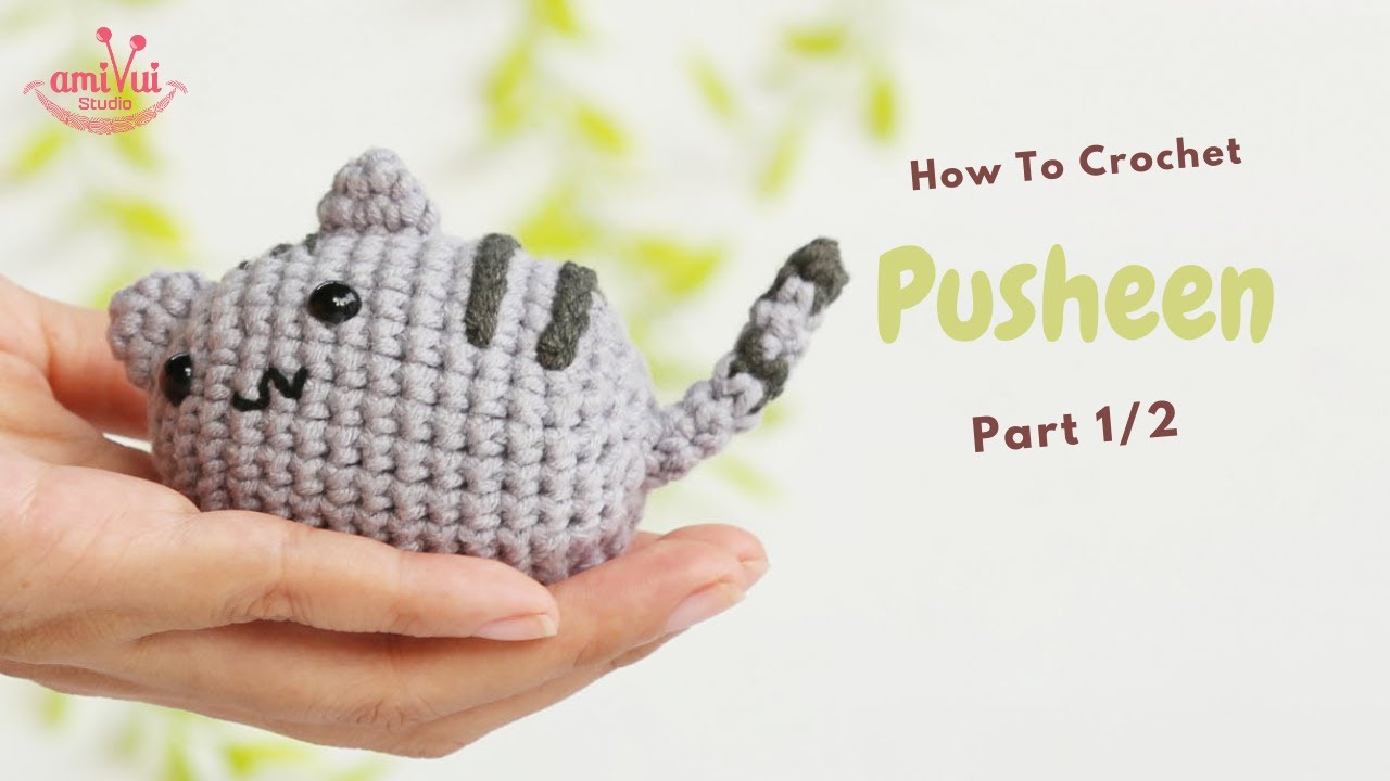 #238 | Pusheen Amigurumi (1/2) | How To Crochet Animals Amigurumi | @AmivuiStudio