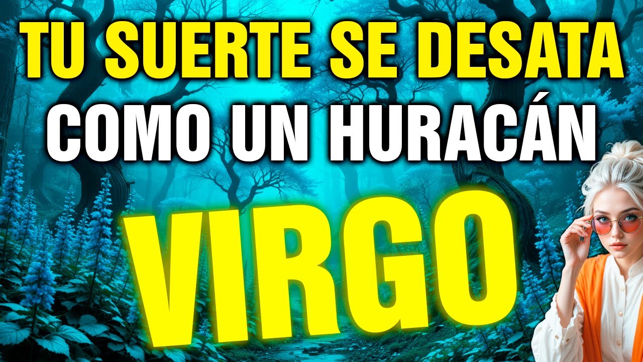 virgo 😱 ¡TRIPLE GOLPE de SUERTE! 💰 Secarás tus LÁGRIMAS con BILLETES 😳