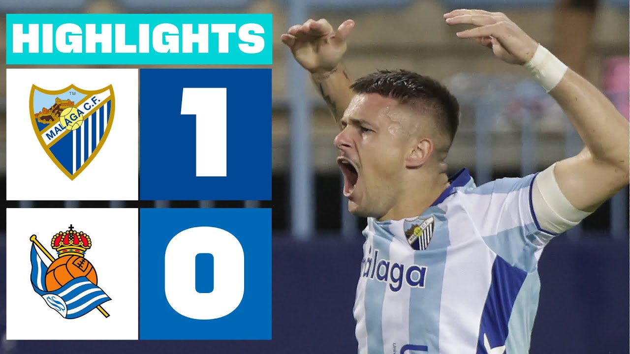 M&Aacute;LAGA CF 1 - 0 REAL SOCIEDAD B | RESUMEN LALIGA HYPERMOTION