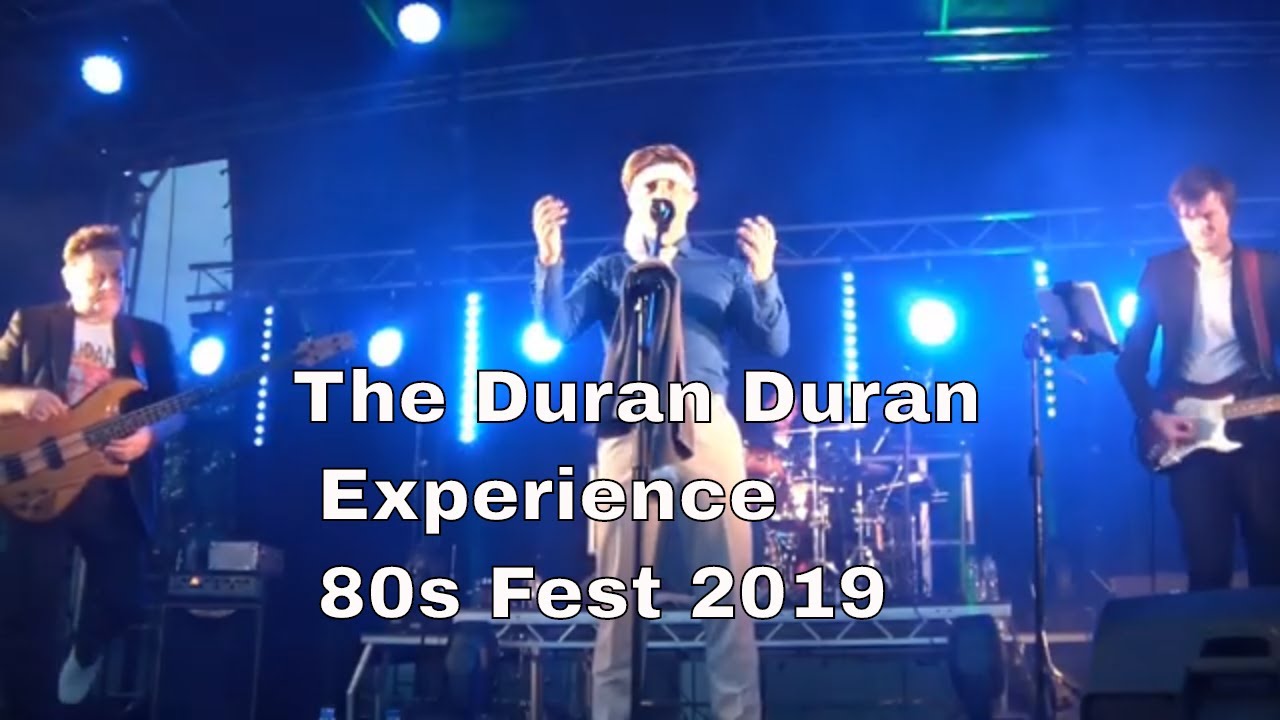 The Duran Duran Experience 80s Fest