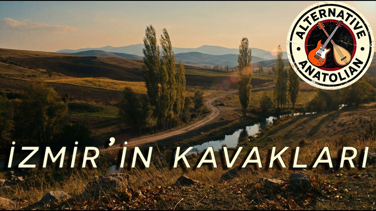 İzmir’in Kavakları – Psychedelic Folk Rock | Alternative Anatolian Cover