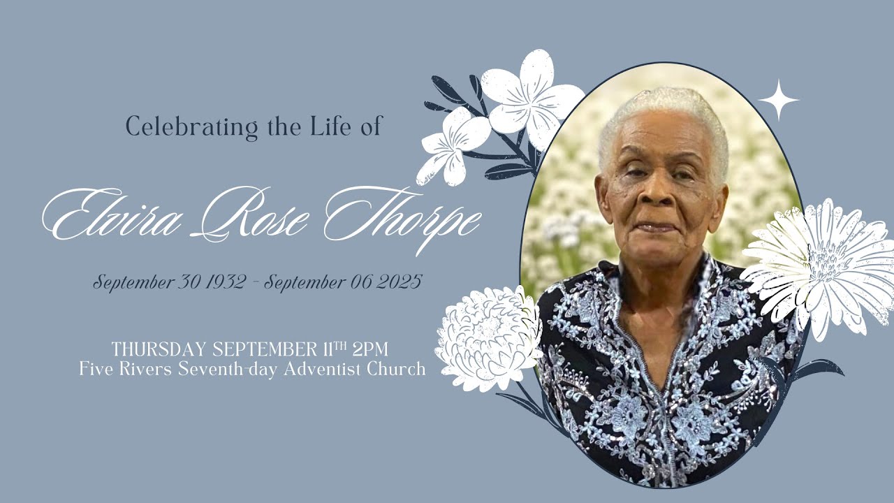 FUNERAL SERVICE | ELVIRA ROSE THORPE | THURSDAY 11TH SEPTEMBER 2025 | 2PM (AST) | PR. MICAH JOHNSON