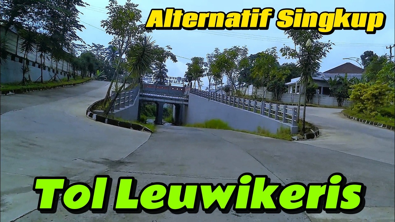 Tol Leuwikeris.Alternatif Singkup - Pangandaran.Jalan Bebas Hambatan