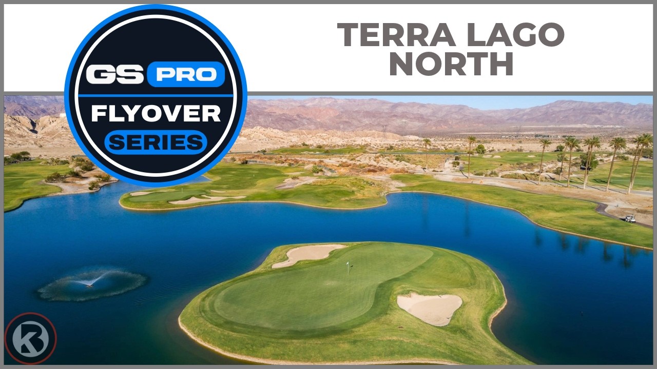 GSPro Course Flyover - Terra Lago North - Designed by MacGyverGT