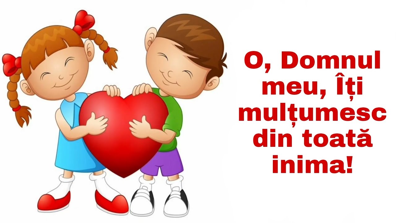O, Domnul meu, Îţi mulţumesc din toată inima! 🎶Cântec creştin pentru copii🎶