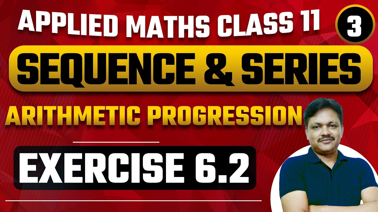 Arithmetic Progression Ex 6.2 | Sequence and Series Ch- 6 | part 3 |  class 11 | 2024-25 | Gaur