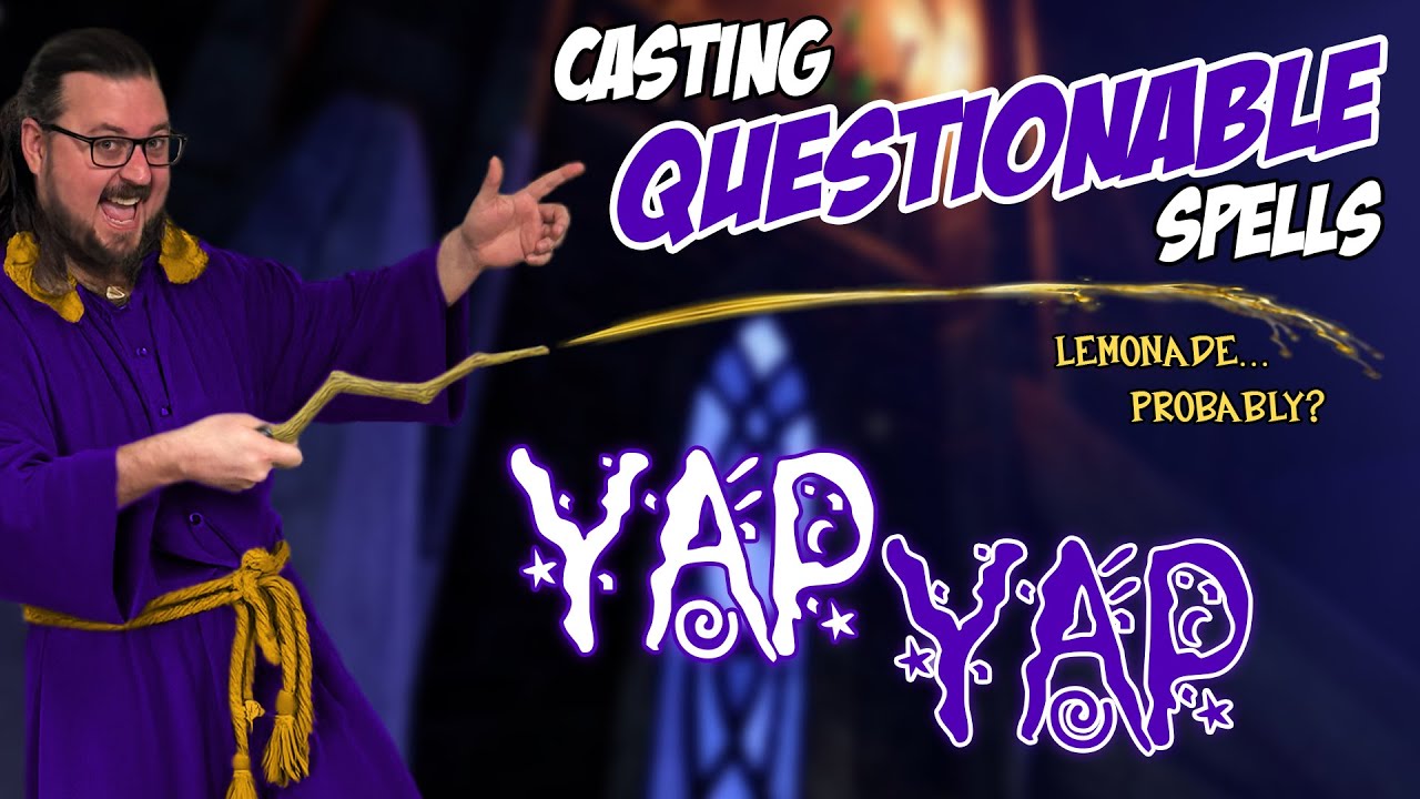 YAPYAP - Using Co-operative Mayhem to Vandalize a Wizard&rsquo;s Tower&hellip; with MAGIC!