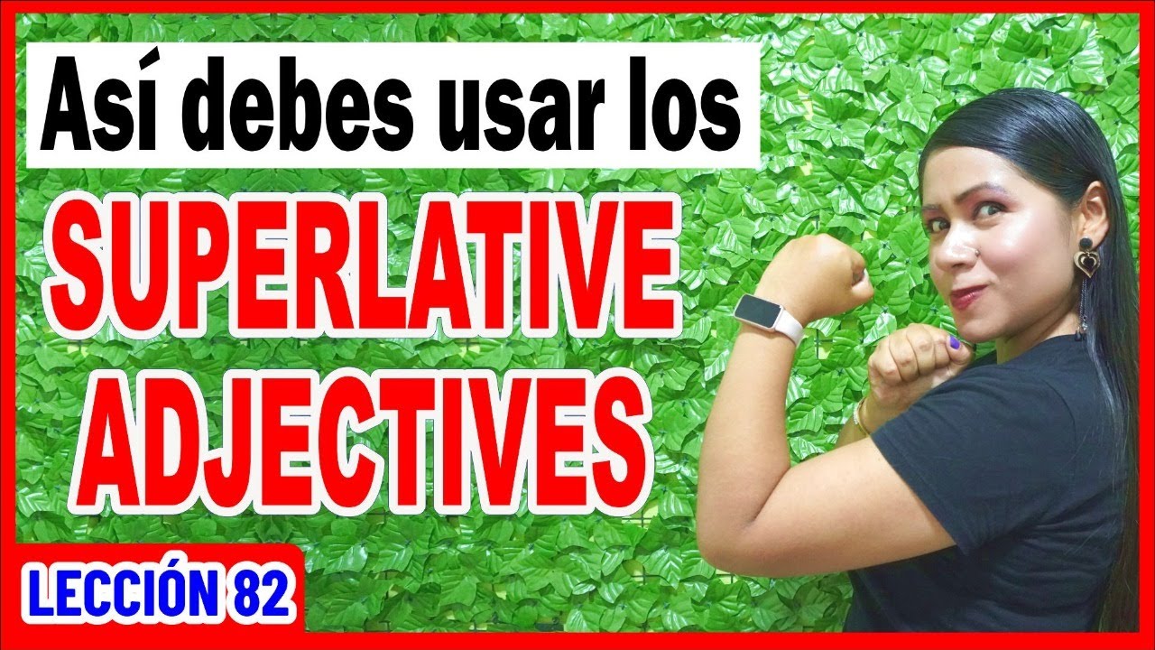 Reglas del SUPERLATIVO en Inglés que debes saber ¡YA! 😱 INGLÉS CHÉVERE 82 😎