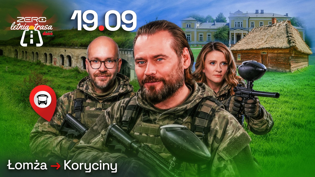 TRASA LETNIA KANAŁU ZERO #4 | ŁOMŻA, CIECHANOWIEC, KORYCINY | DZIEŃ 2