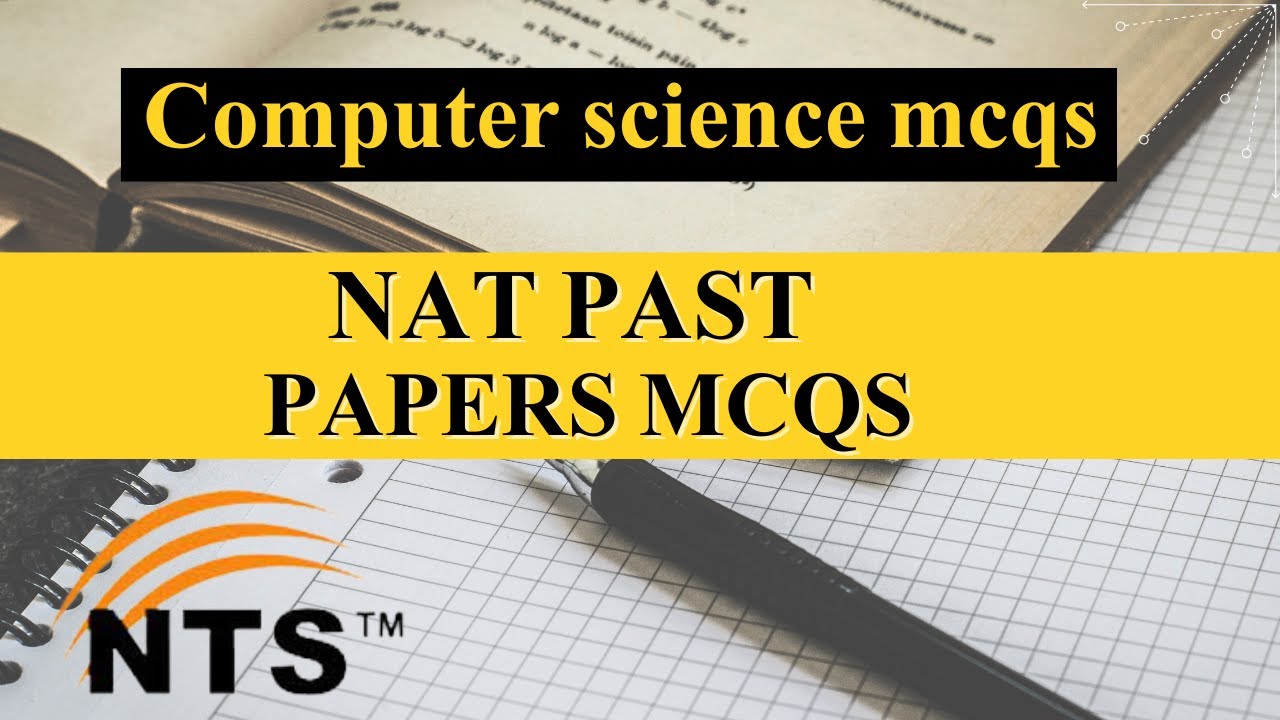 NAT Past Papers mcqs || computer science mqs 2023