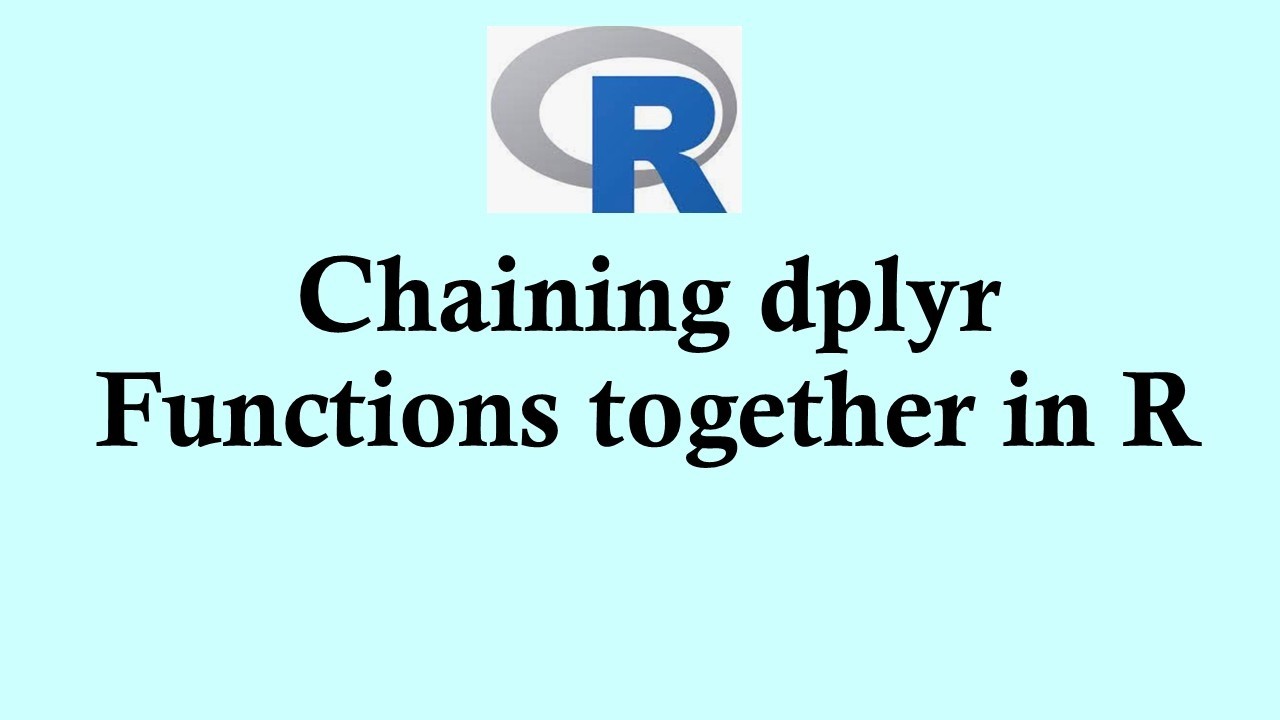 Учебное пособие по программированию на R | Объединение функций dplyr с помощью конвейера в R