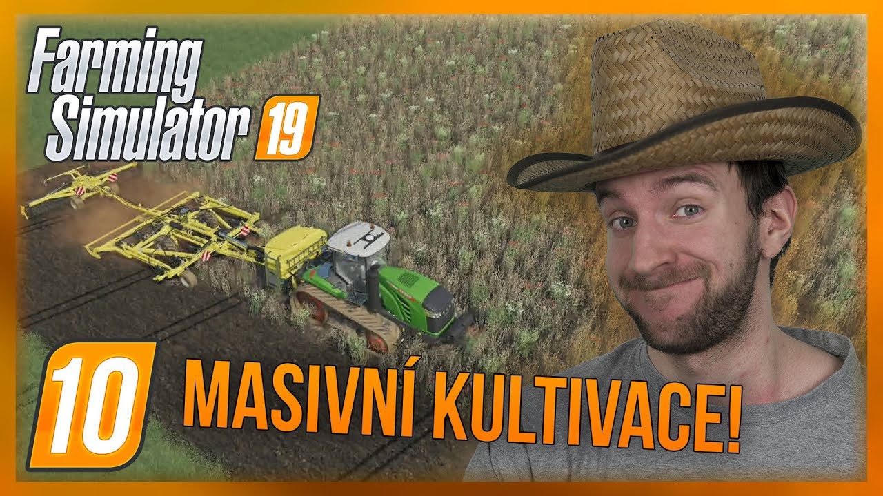 MASIVNÍ KULTIVACE! | Farming Simulator 19 #10