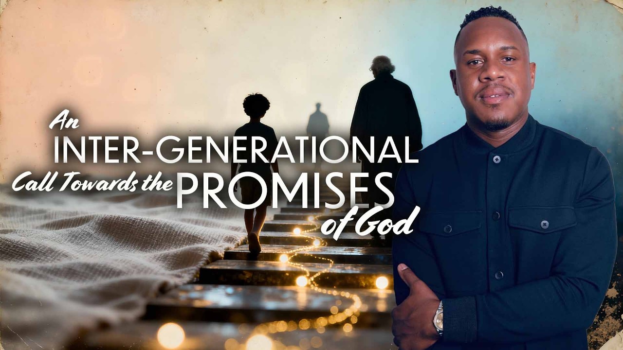 An Inter-Generational Call Towards the Promises of God | Pastor Chandler S. Bailey | Wednesday 12pm
