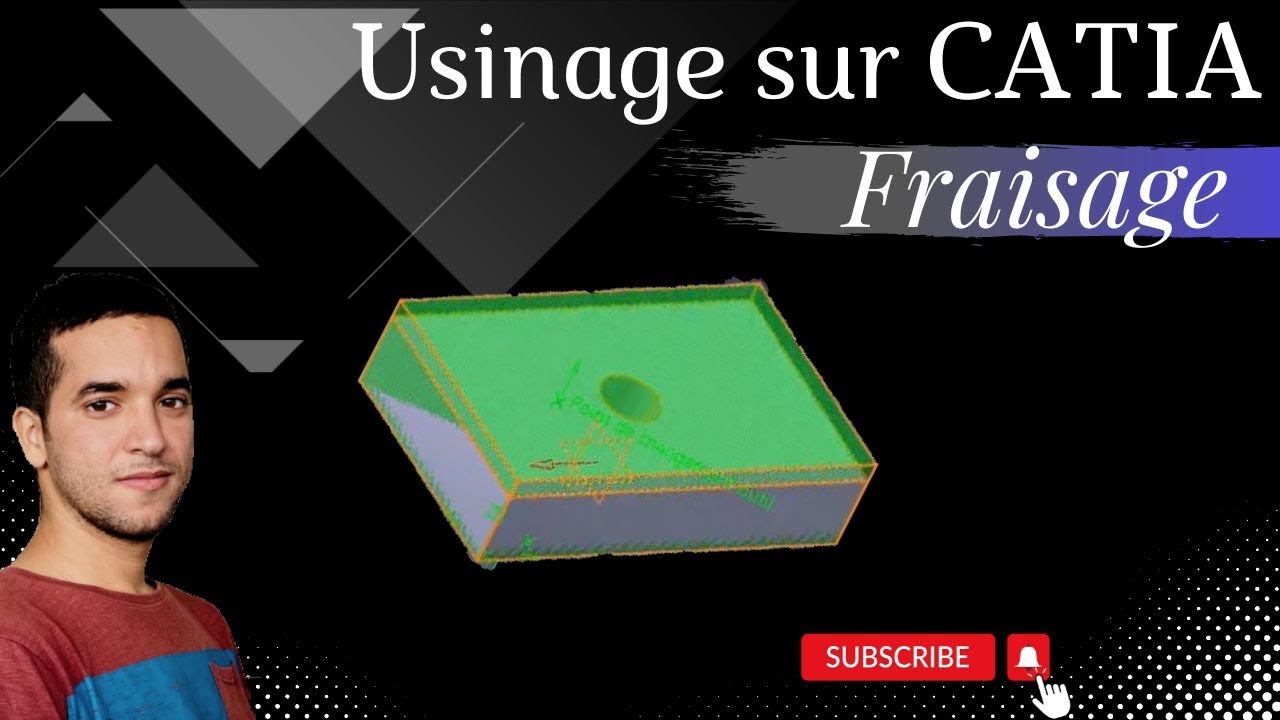 ڤيديو1  Prismatic Machining (FRAISAGE ) usinage sur catia مع شرح جد مبسط بالدارجة المغربية