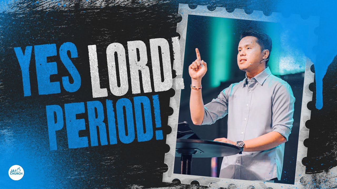 YES LORD! PERIOD! by Rev. Gio Husmillo