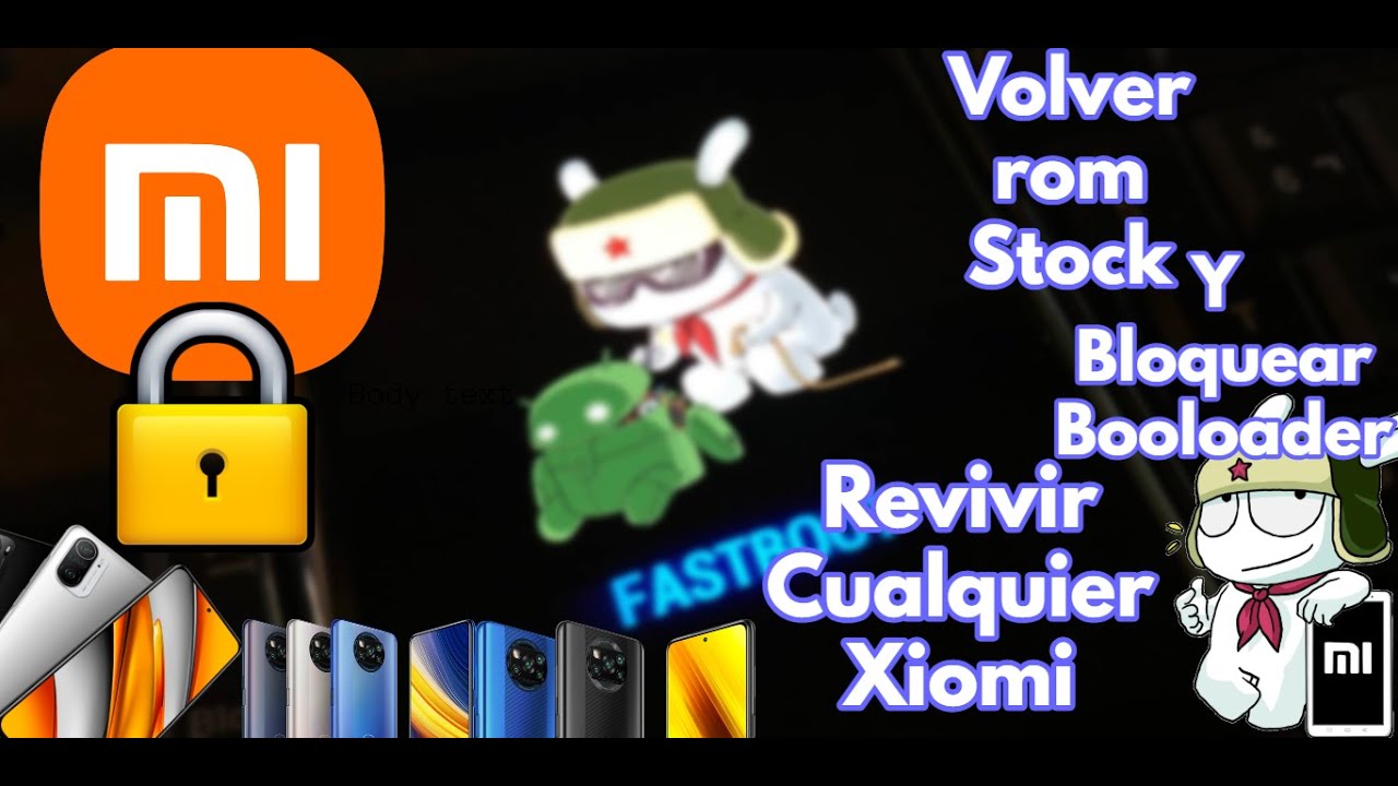 Instalar O Regresar A Rom Stock  Y Bloquear Bootloader Cualquier Xiaomi 2021 (Poco X3 Pro)