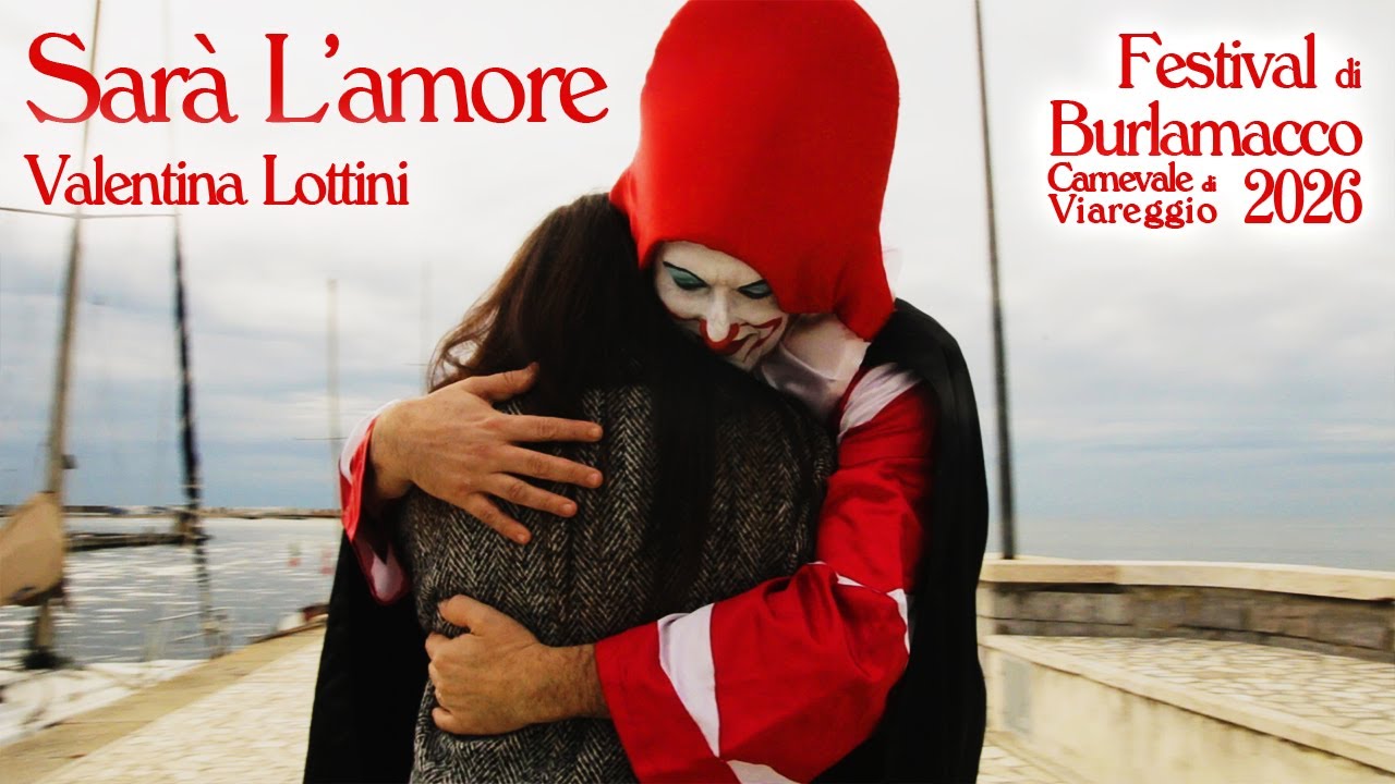 SARA' L'AMORE - Valentina Lottini - Festival di Burlamacco 2026