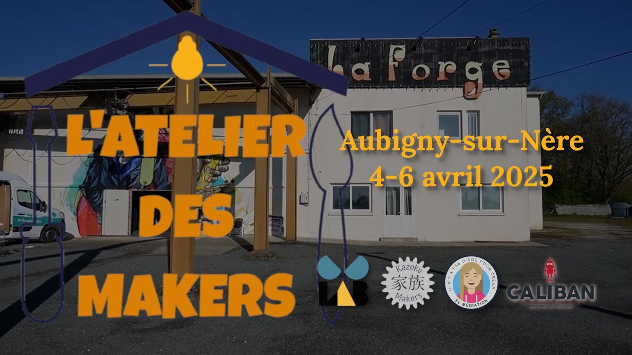 L' ATELIER des MAKERS 2025