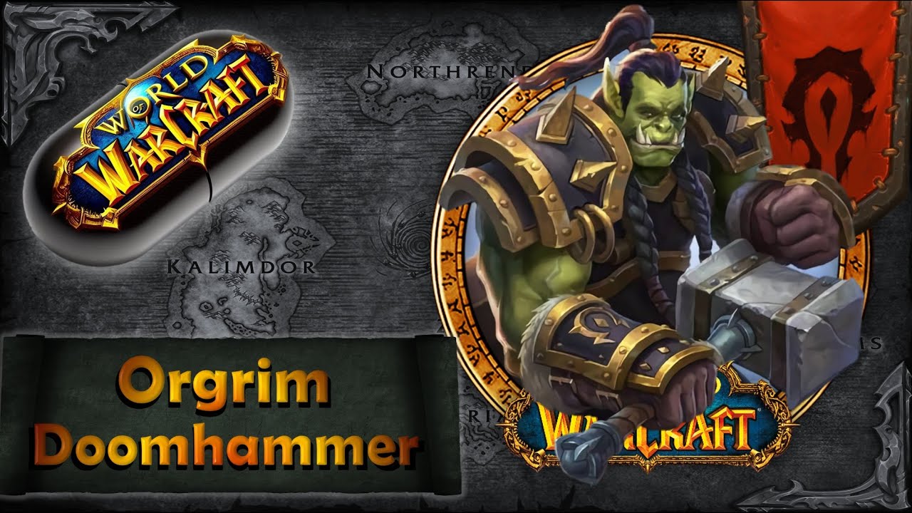 Warcraft w Pigułce: Orgrim Zgładziciel, czyli Orgrim Doomhammer