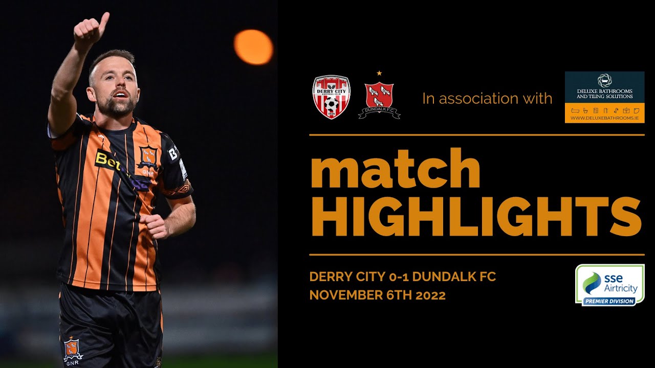 Highlights | Derry City 0-1 Dundalk FC