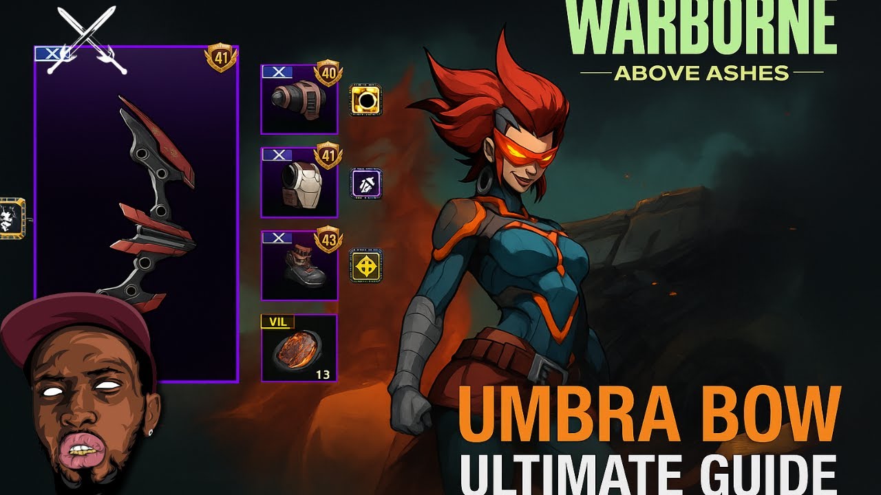 Warborne Above Ashes Umbra Bow Guide