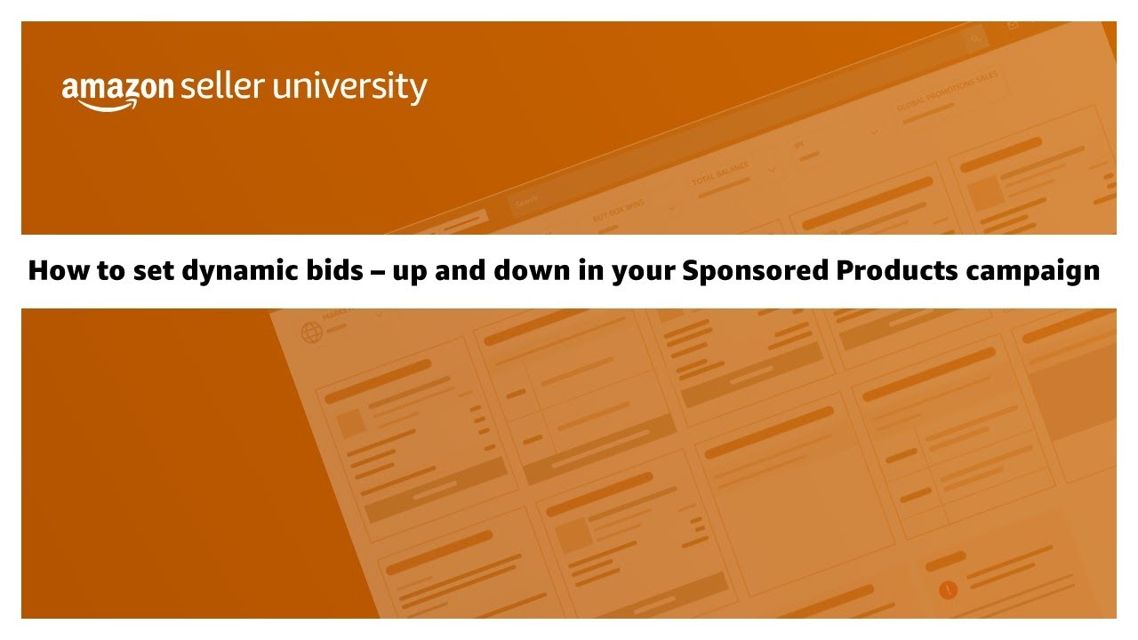 How to set dynamic bids &ndash; up and down in your Sponsored Products campaign