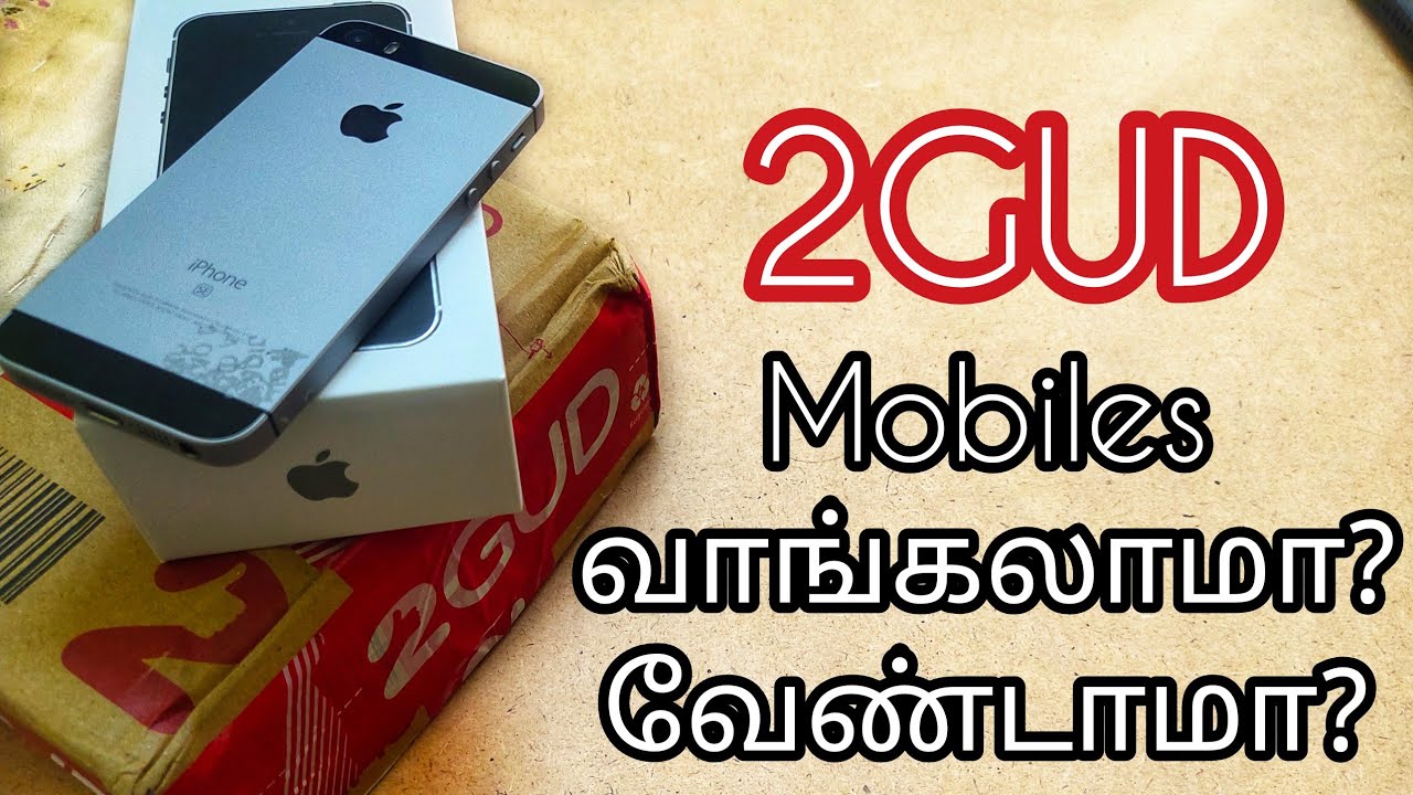 2GUD.com|Refurbished mobile வாங்கலாமா??|Tamil|Unboxing video|k cap visuals tech