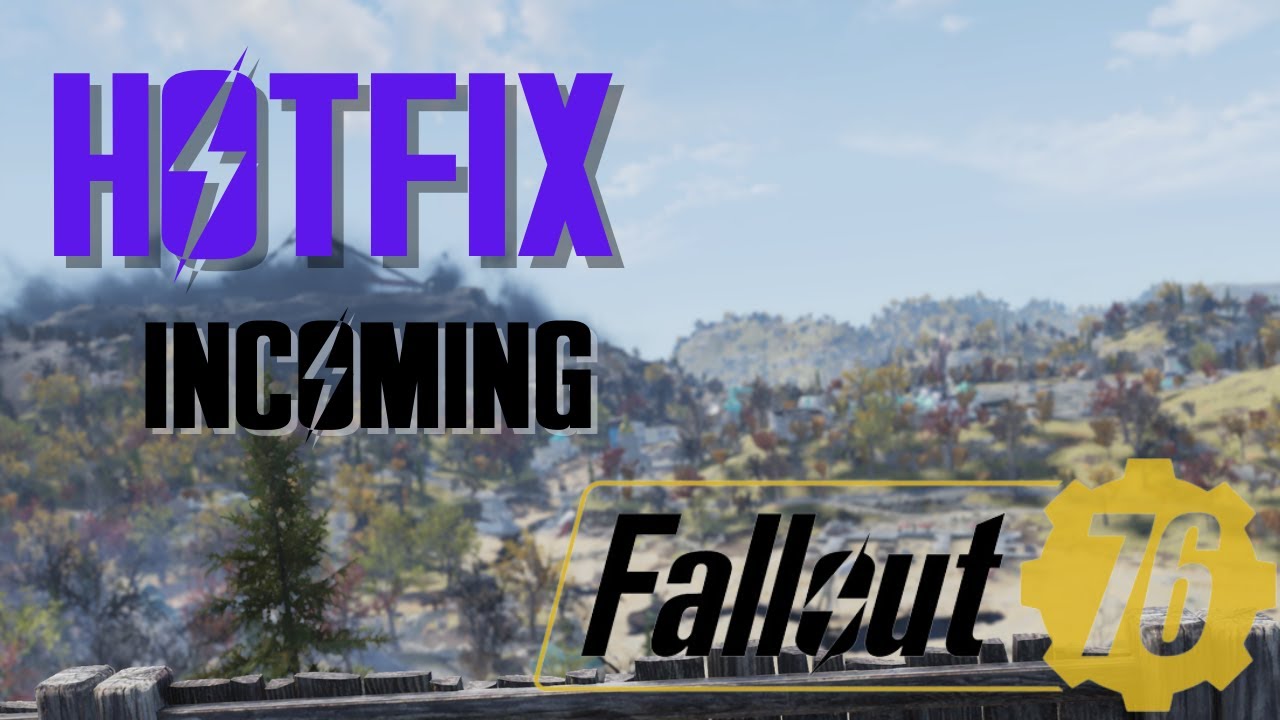 HOTFIX INCOMING #fallout #fallout76 #fo76