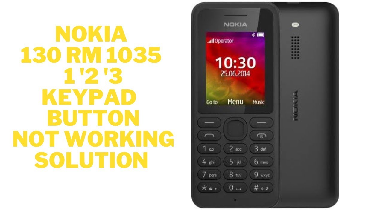 Nokia 130 (RM-1035) не работают кнопки 1, 2, 3 / Решение проблемы