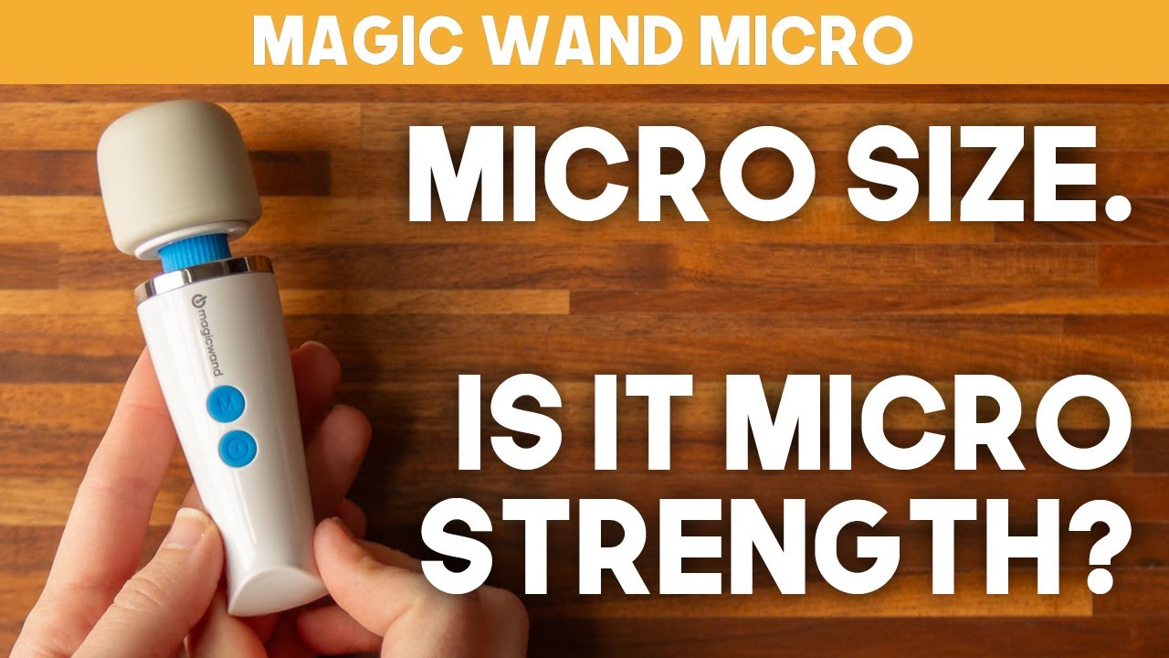 Magic Wand Micro Review - Similar Strength to Other Magic Wands?
