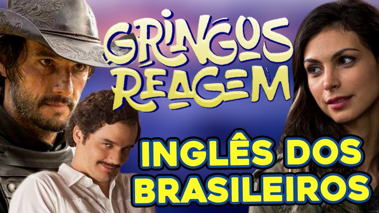 Gringos Reagem - Inglês dos Brasileiros