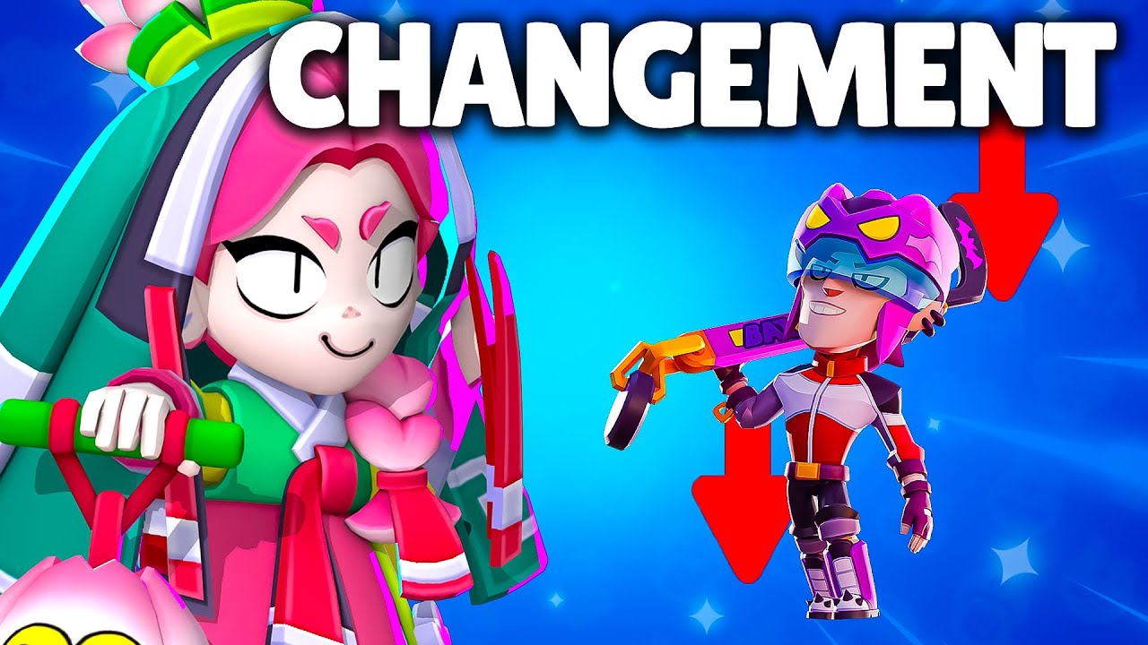 EQUILIBRAGE, CHANGEMENT sur les BRAWLERS BUFFIES, NERF, BUFF !