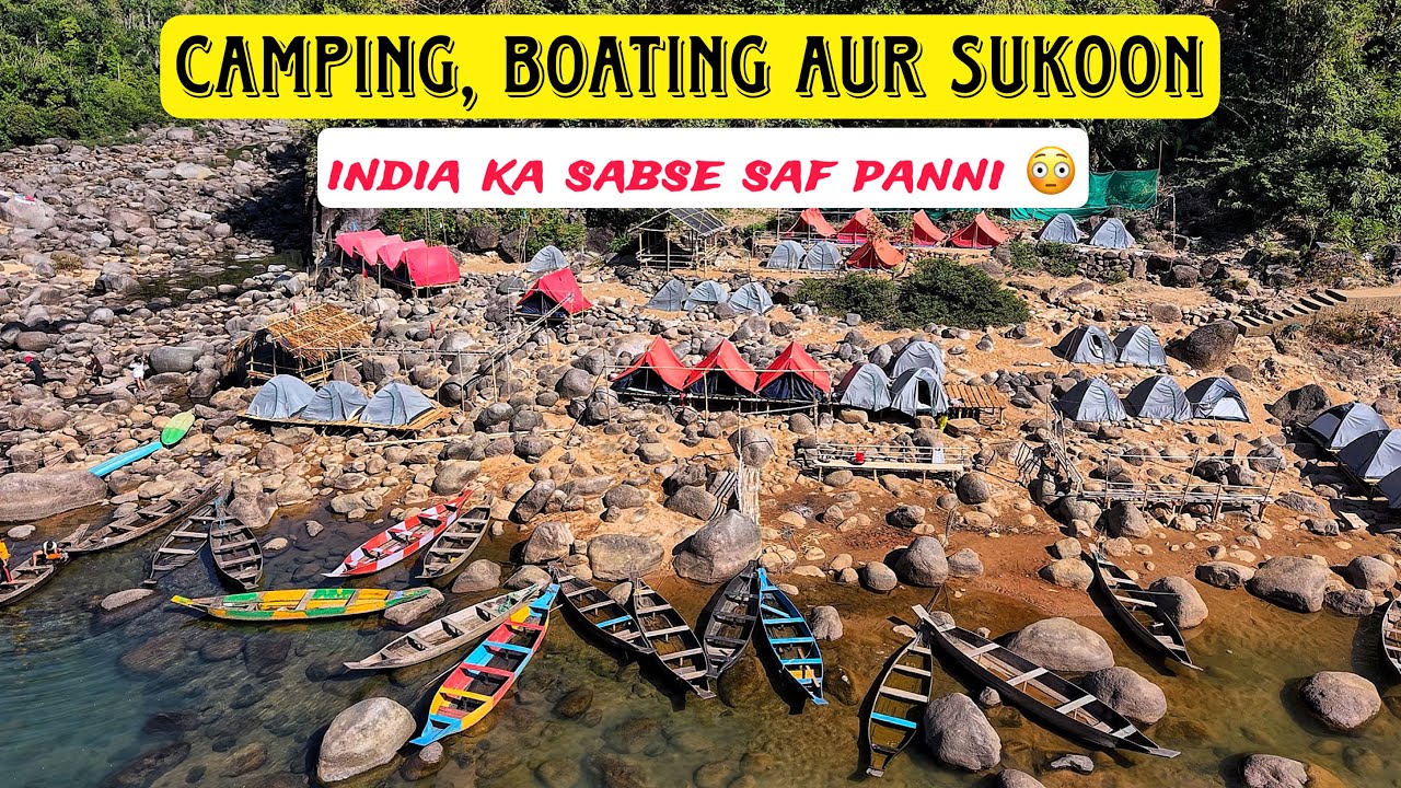 India ka sabse Saaf Pani 😱 Shnonpdeng Meghalaya: Camping, Boating & Cliff Jumping