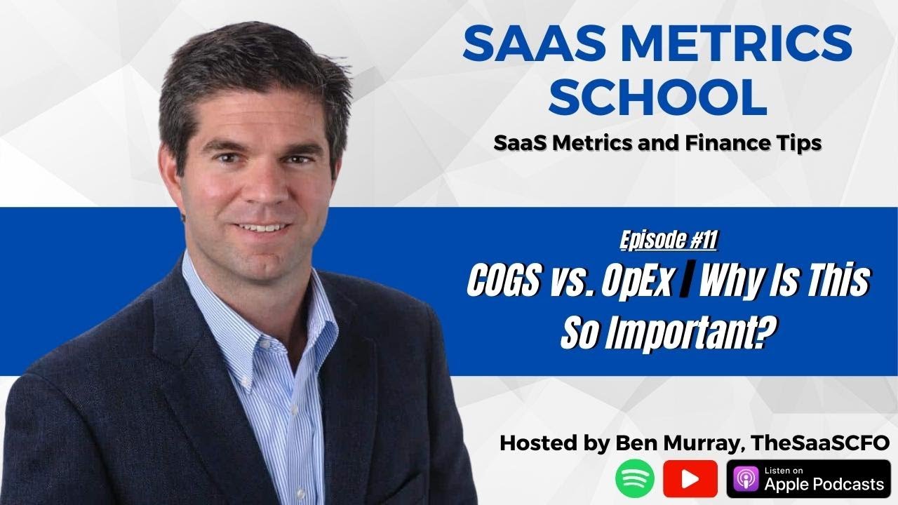COGS против OpEx | Почему это ТАК важно? | Школа SaaS-метрик | The SaaS CFO