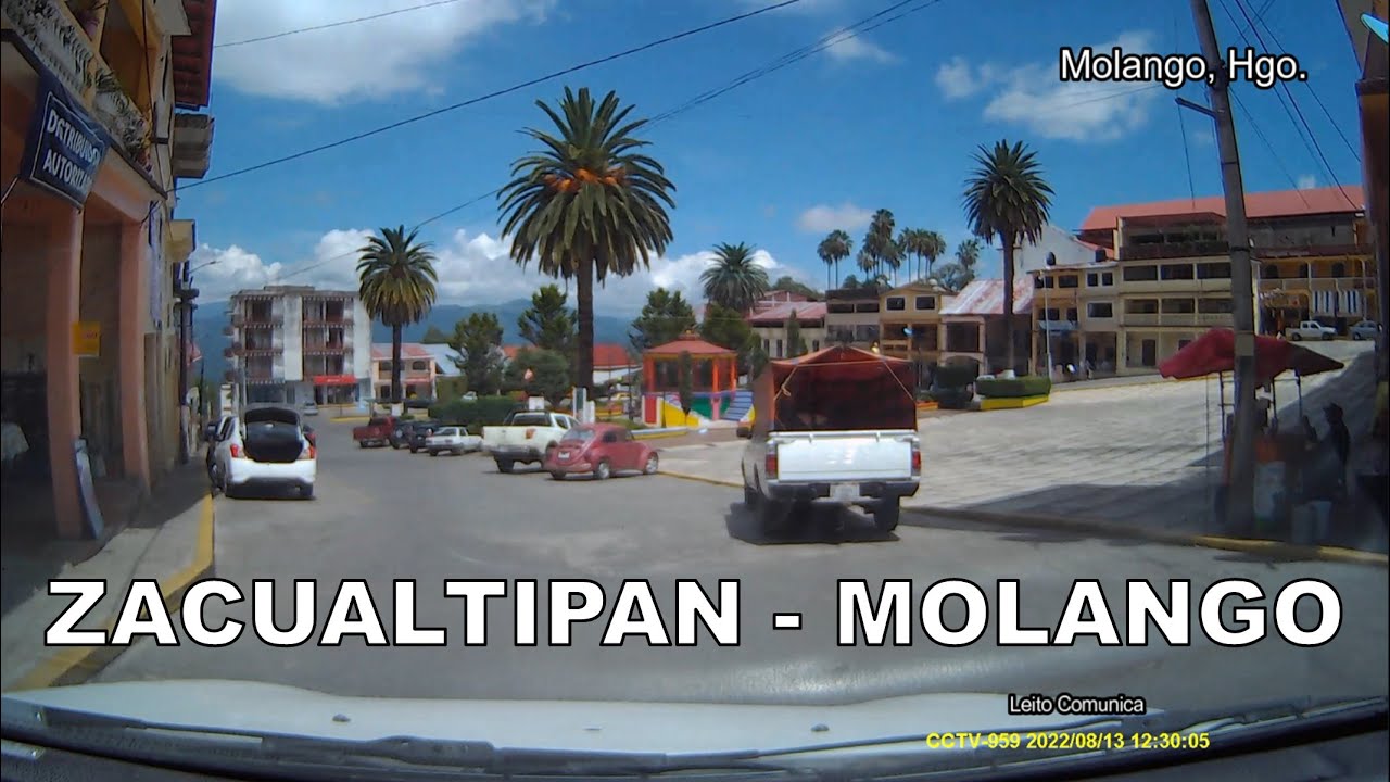 Zacualtip&aacute;n - Molango | Carretera Estatal Pachuca a Huejutla