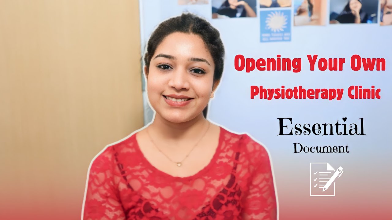 Step-by-Step Guide- Opening Your Own Physiotherapy Clinic | Essential Documents! || Your Physio Girl