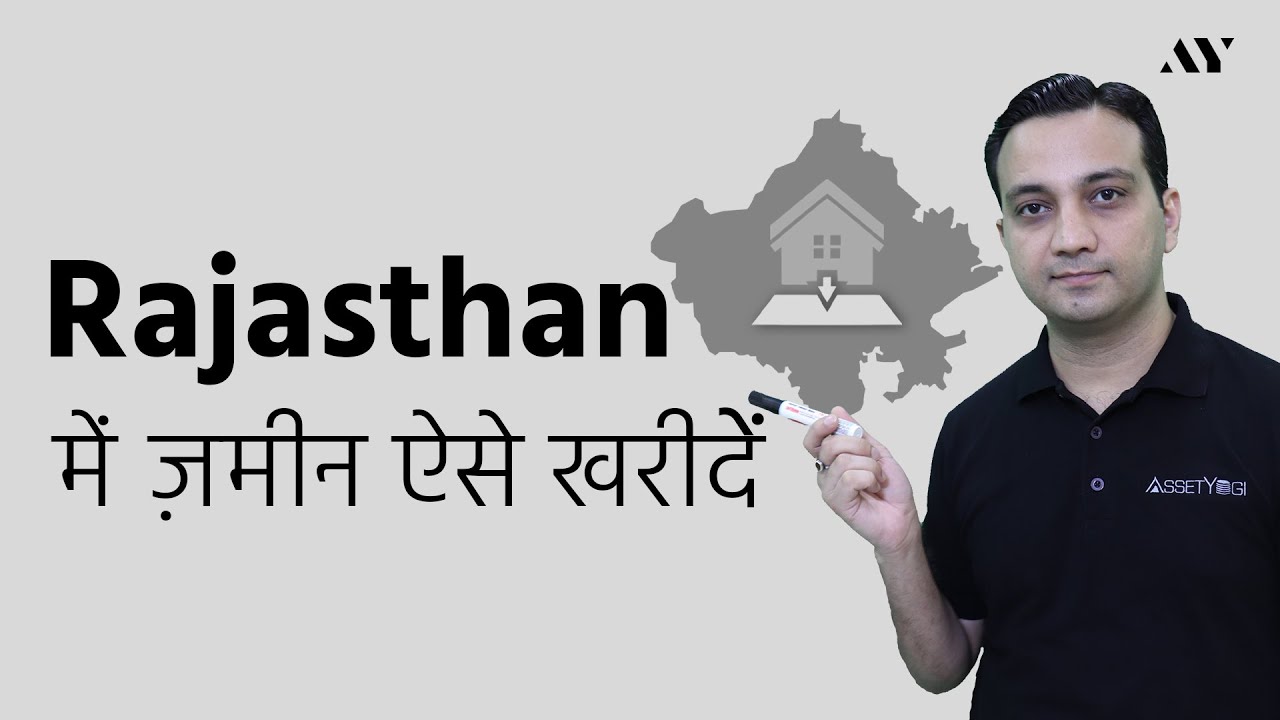 How to Buy Agricultural & Non Agricultural Land In Rajasthan?