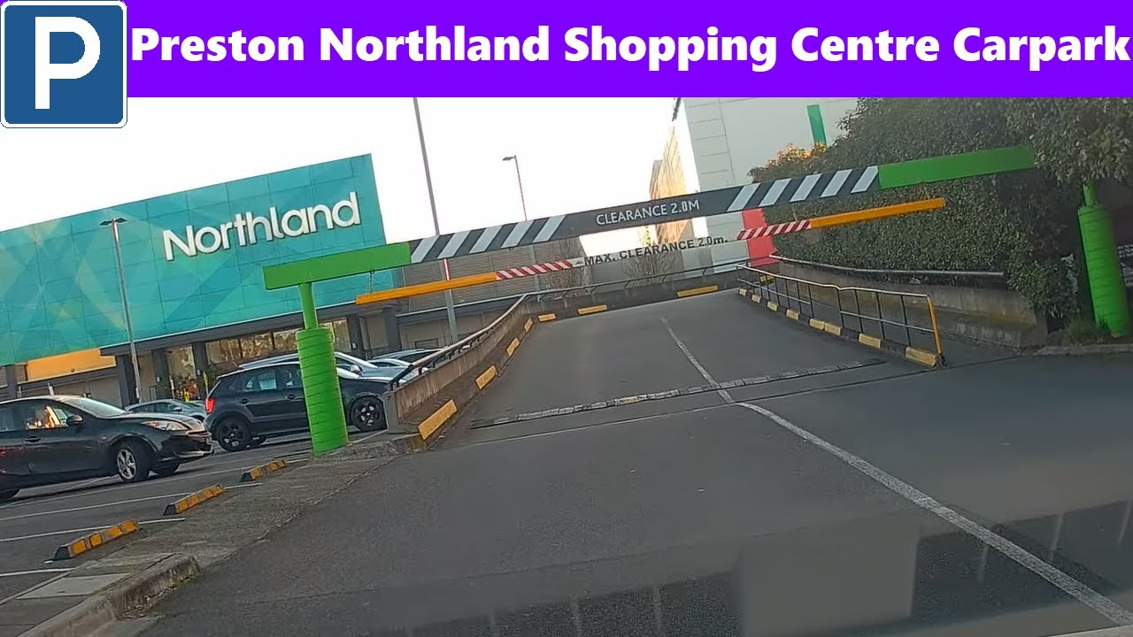 【Melbourne Carpark North】 Preston Northland Shopping Centre Carpark from Murray Rd