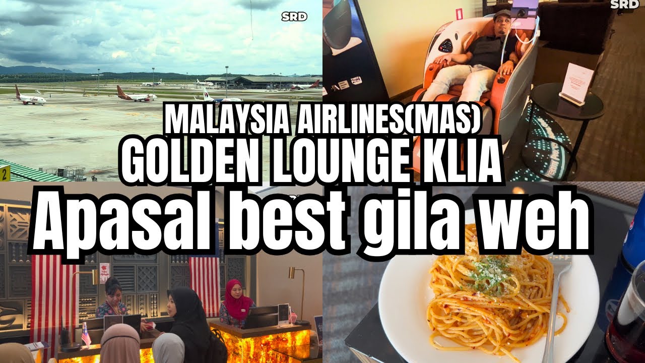 MAS Golden Lounge,KLIA - best gile sampai rasa tak nak naik flight dah!