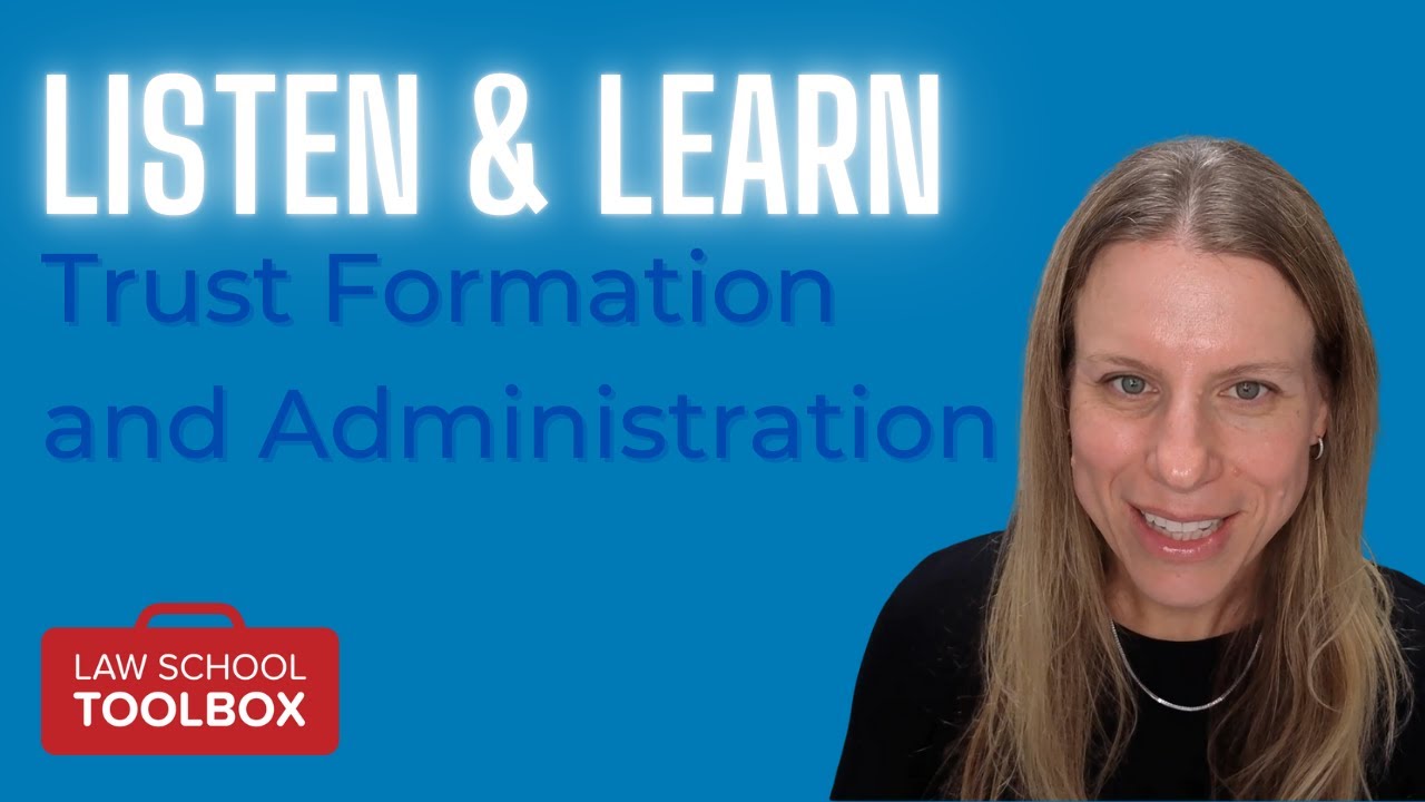 How are Trusts Set Up? Listen and Learn!